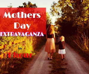 mothers day extravaganza